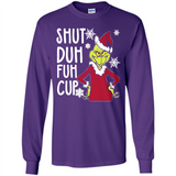 Christmas Grinch Shut Duh Fuh Cup