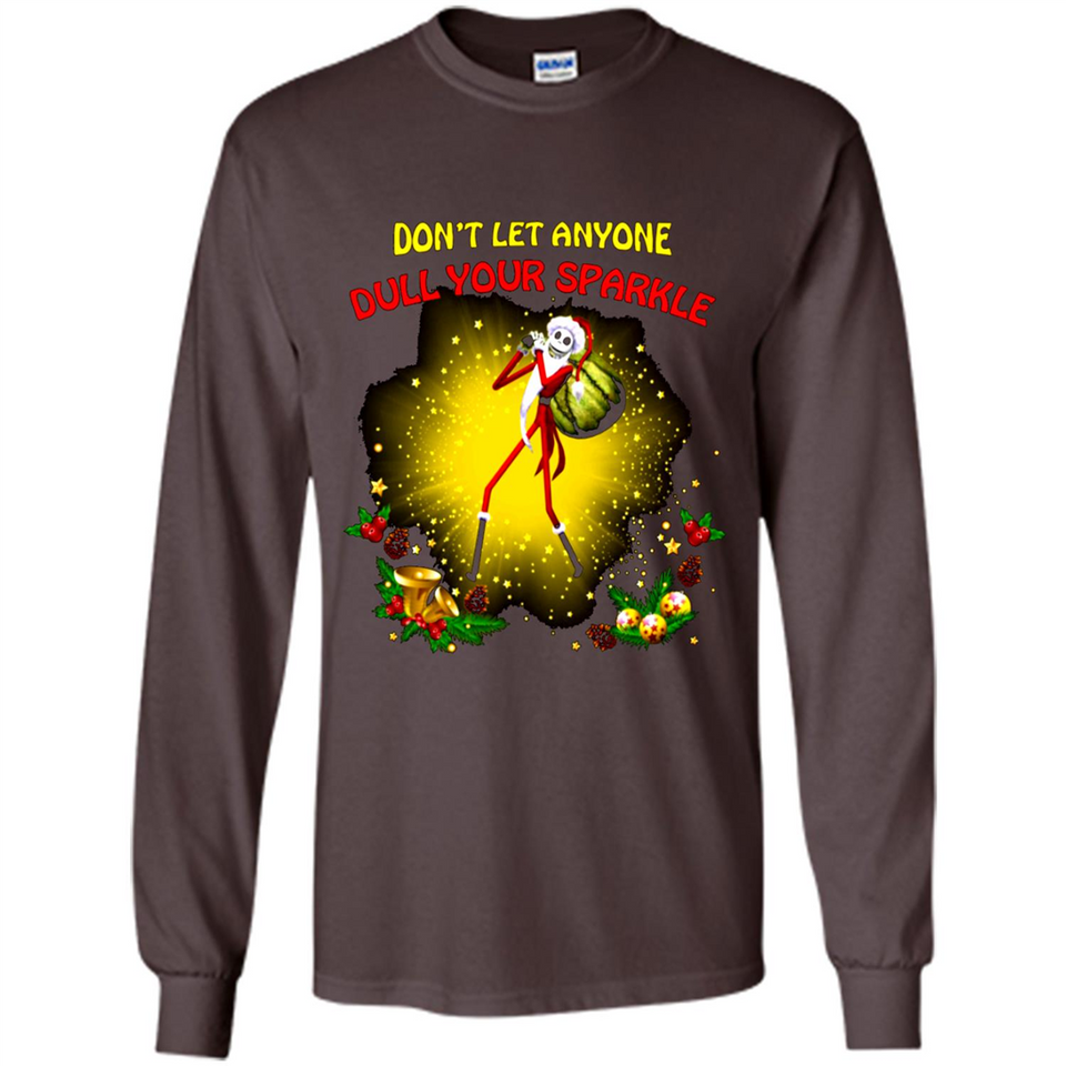 Jack skellington Santa Don't Let Anyone Dull Your Sparkle Christmas