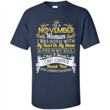 I'm A November Woman-Queen November - Shirt