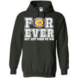 Minnesota Vikings Forever For ever not just when we win - Hoodie