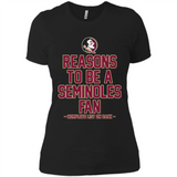 Reasons to be a Florida State Seminoles Fan Complete List on Back - Ladies' Boyfriend T-Shirt