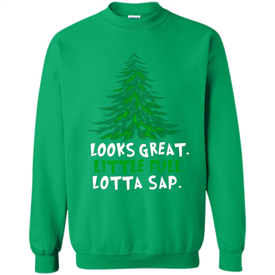 Looks Great Little Full Lotta Sap Funny Christmas Mug PINGPONG - Sweatshirt