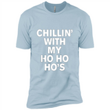Chillin With My Ho Ho Ho's Funny Christmas - Premium Short Sleeve T-Shirt