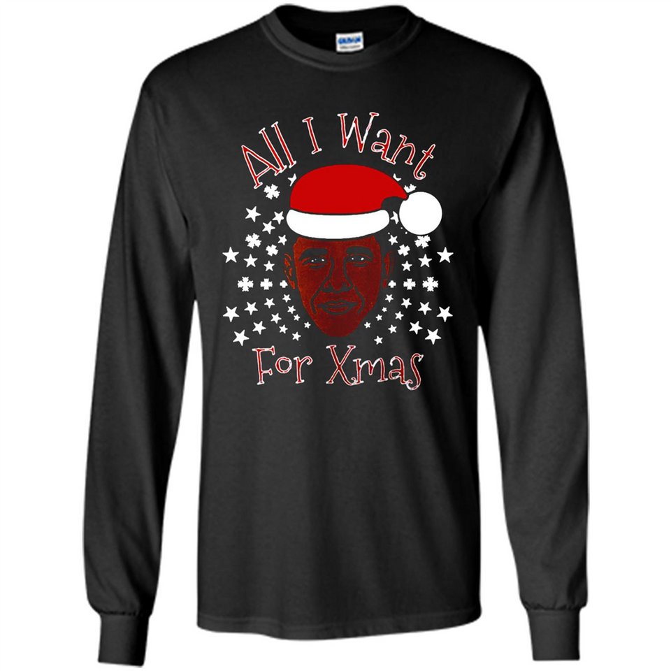 Obama All I Want For Xmas T Shirt PINGPONG - Long Sleeve T-Shirt