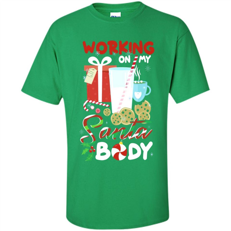 Working On My Santa Body Funny Christmas Gift Sleeve Xmas - Shirt