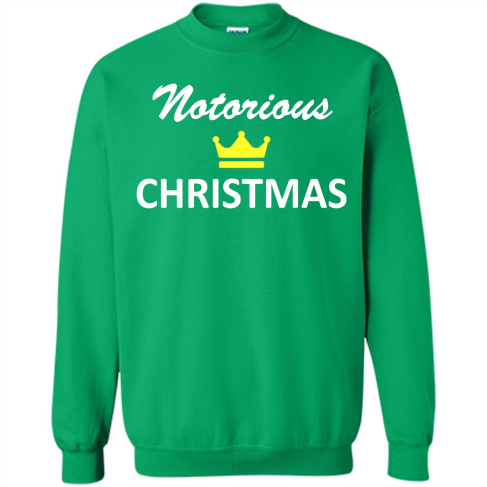Notorious Christmas - Funny Ls - Sweatshirt