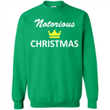 Notorious Christmas - Funny Ls - Sweatshirt