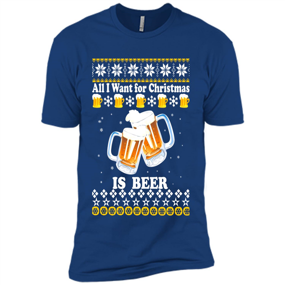 All I want for Christmas is Beer sweater - Premium Short Sleeve T-Shirt