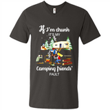 If I'm drunk It's my camping friends fault