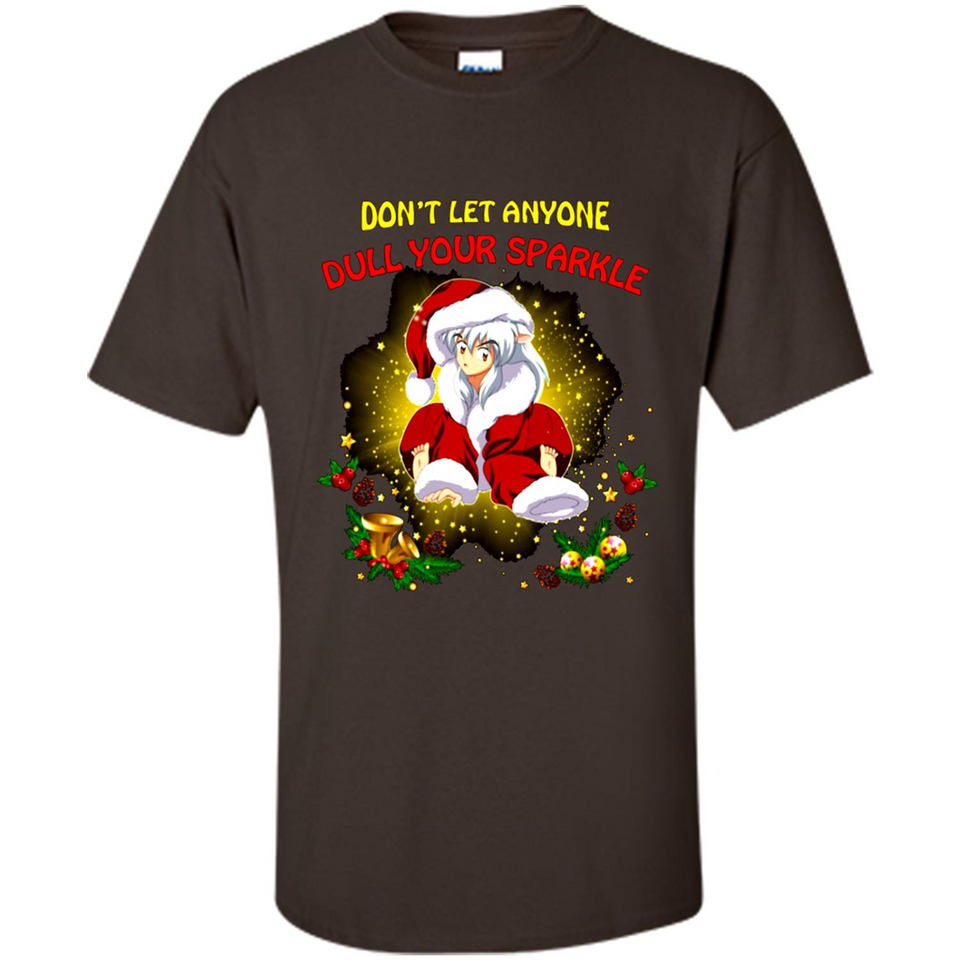 InuYasha Santa Don't Let Anyone Dull Your Sparkle Christmas