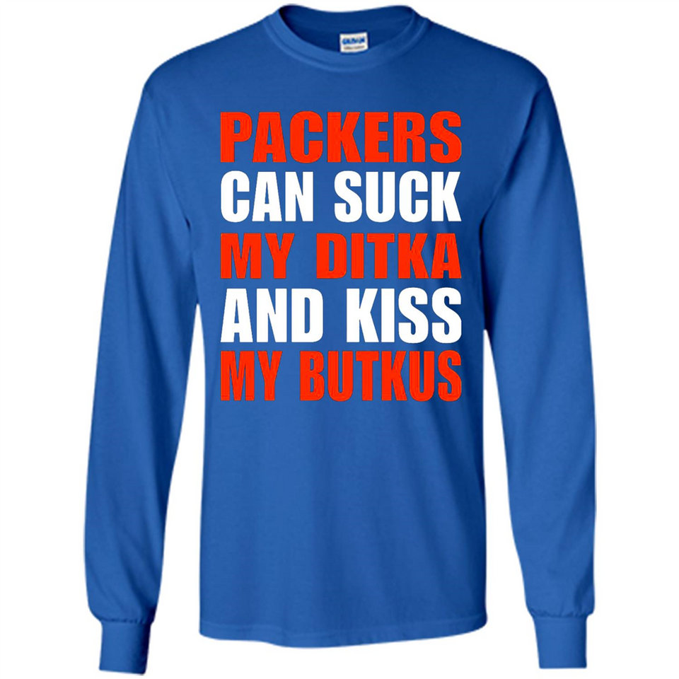 Packers can suck my Ditka and kiss my Butkus PINGPONG - Long Sleeve T-Shirt