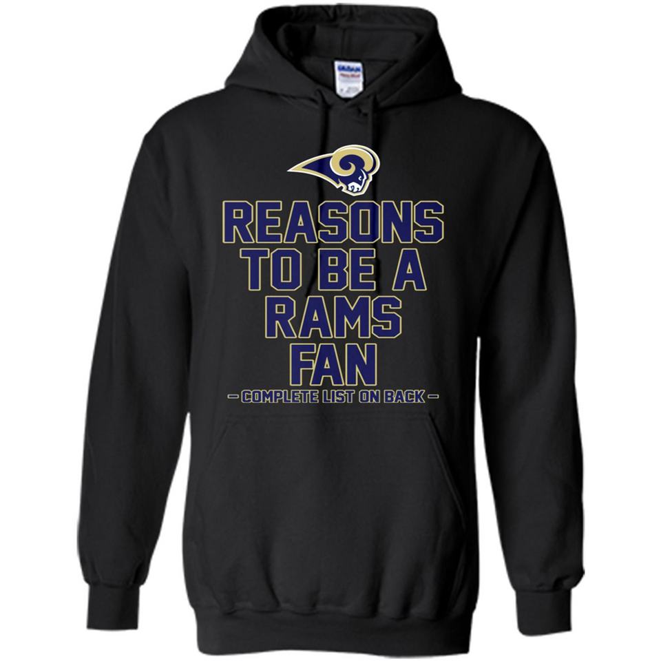 Reasons to be a Los Angeles Rams Fan Complete List on Back - Hoodie