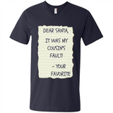 Dear Santa It Was My Cousin's Fault! Christmas - Men's V-Neck