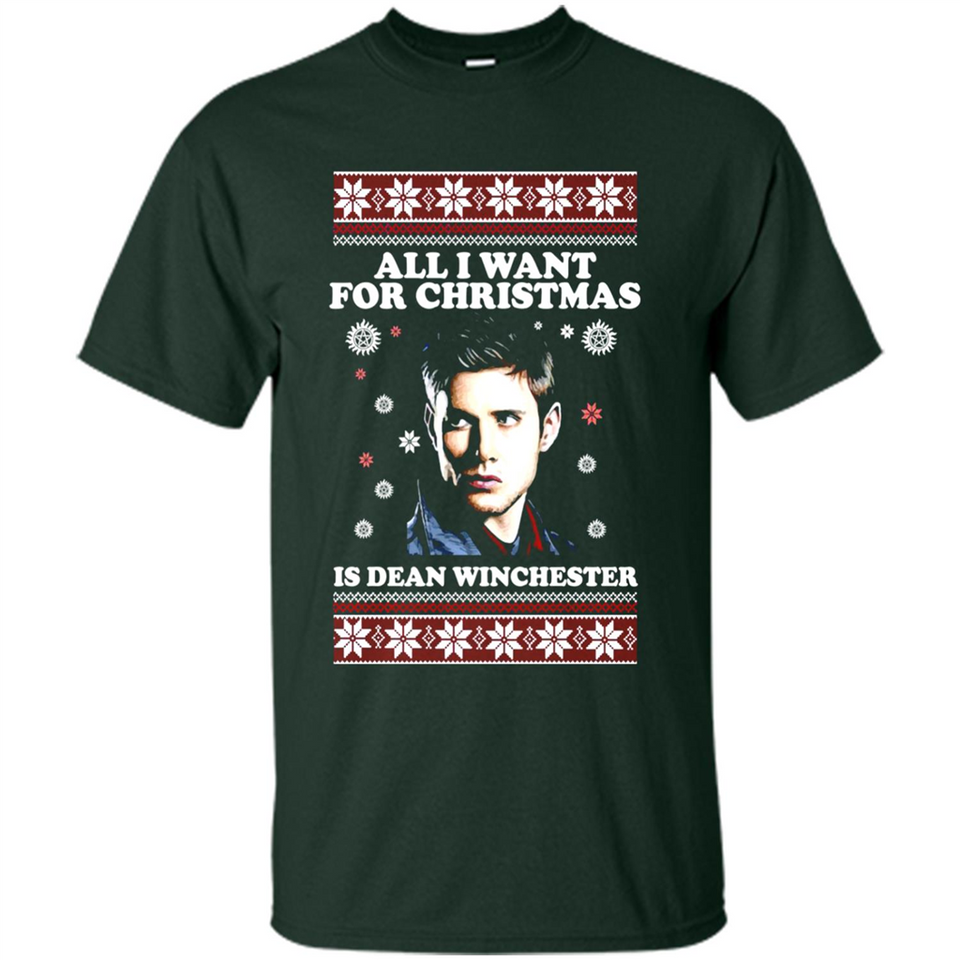 All I want for Christmas is Dean Winchester sweater - Shirt