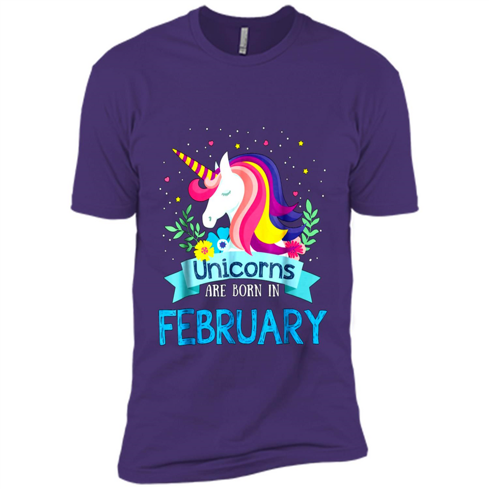 Unicorns are born in February Birthday Rainbow Gift Custom Ultra Cotton