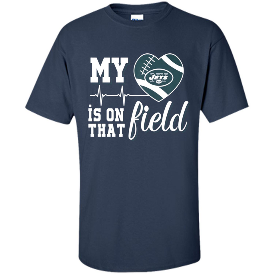 New York Jets Football My Heart is on that Field - Shirt