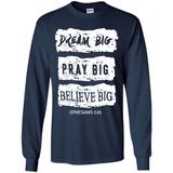 DREAM BIG PRAY BIG BELIEVE BIG EPHESIANS 3 20