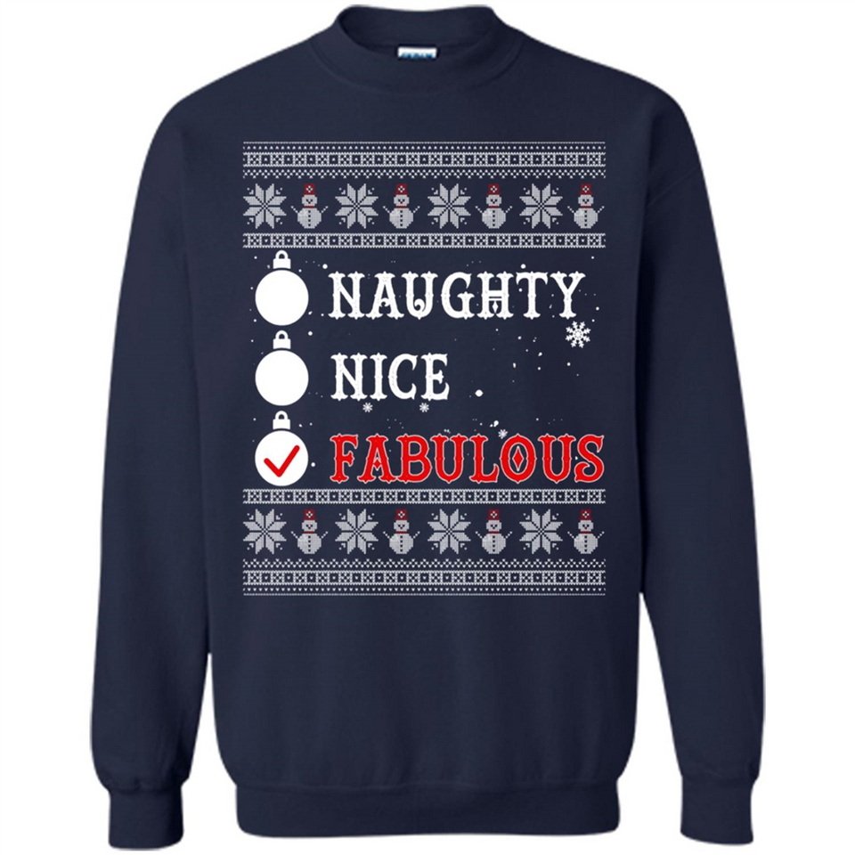Naughty Nice Fabulous - Sweatshirt