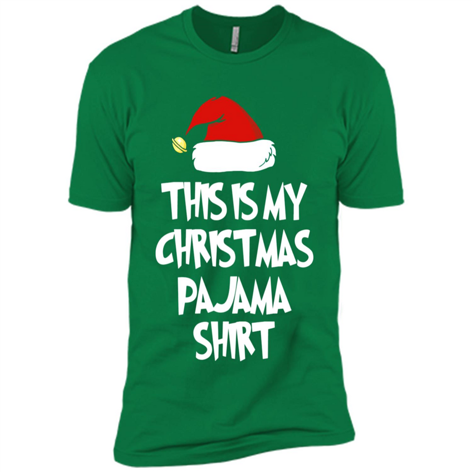 Christmas Pajama Shirt - Funny Christmas