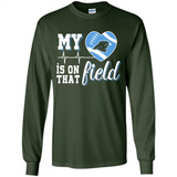 Carolina Panthers Football My Heart is on that Field - Long Sleeve T-Shirt