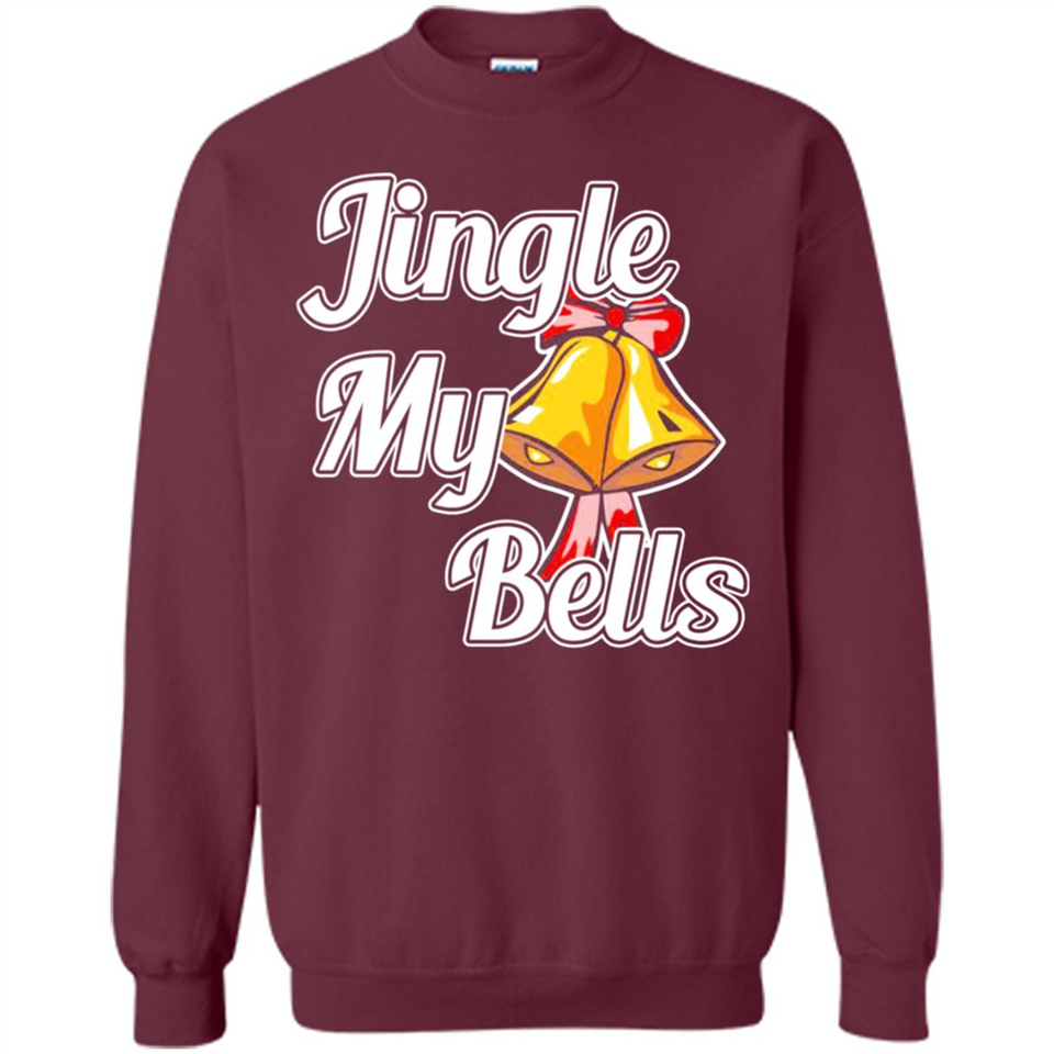 Jingle My Bells - Sweatshirt
