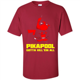 Pikapool Gotta Kill Them All Shirt PINGPONG - Shirt