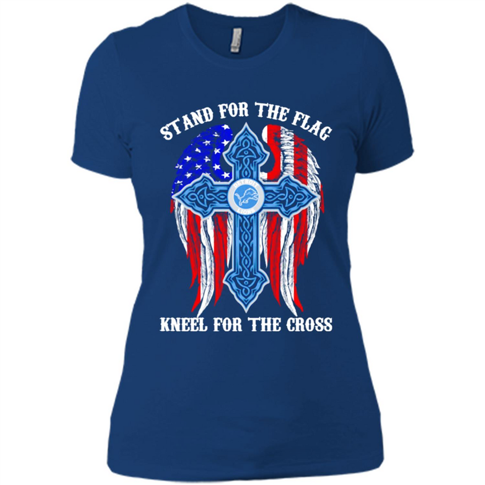 Detroit Lions - stand for the flag kneel for the cross