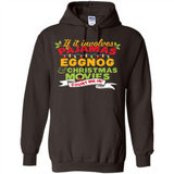 Pajamas, Eggnog and Christmas Movies Count Me In - Hoodie