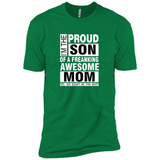 PROUD SON OF A FREAKING AWESOME MOM