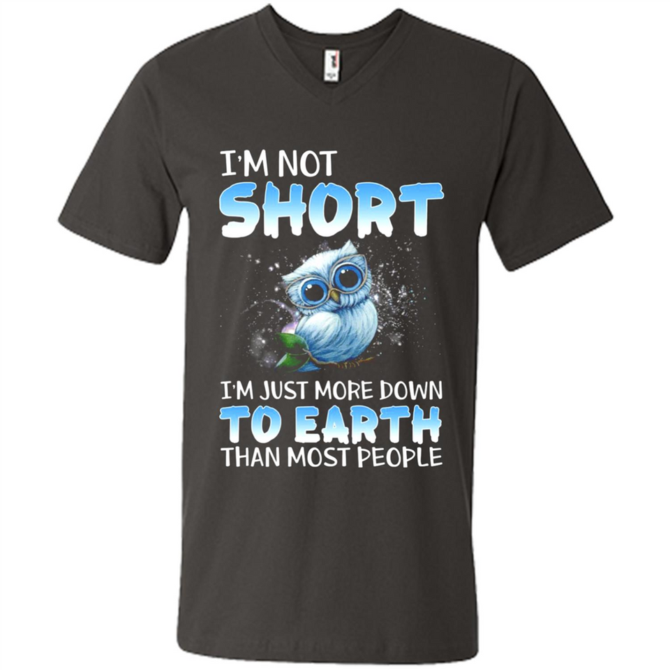 The owl I'm not short I just more down to Earth than most people - Men's V-Neck