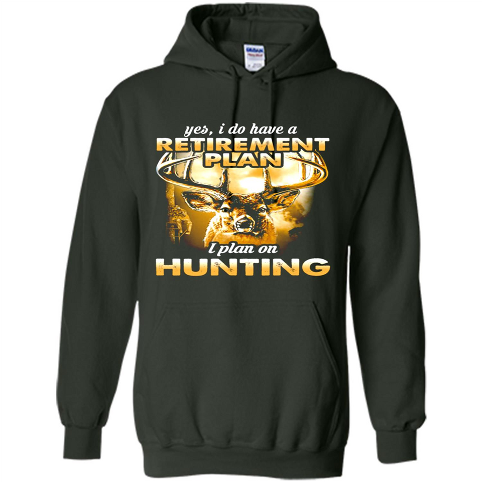 Yes I Do Have A Retirement Plan I Plan On Hunting Christmas PINGPONG