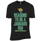 Reasons to be a Jacksonville Jaguars Fan Complete List on Back - Premium Short Sleeve T-Shirt