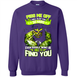 Marvel Hulk Piss Me Off I Will Slap You So Hard