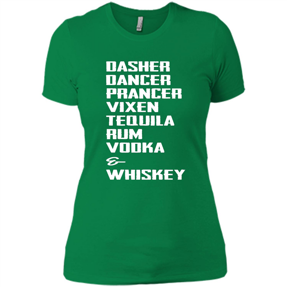 Dasher Dancer Prancer Vixen Tequila Rum Vodka Whiskey Reindeer Christmas T-Shirt - Ladies' Boyfriend T-Shirt