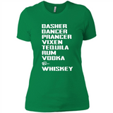 Dasher Dancer Prancer Vixen Tequila Rum Vodka Whiskey Reindeer Christmas T-Shirt - Ladies' Boyfriend T-Shirt