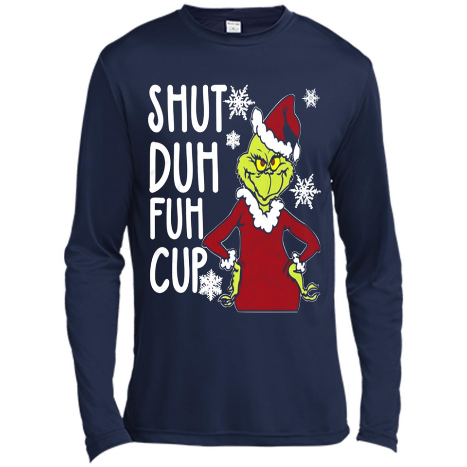 Christmas Grinch Shut Duh Fuh Cup