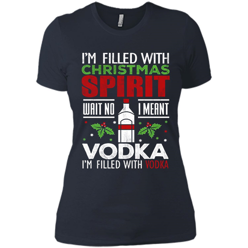 Christmas Gift Shirt Christmas Spirit Vodka Santa - Ladies' Boyfriend T-Shirt