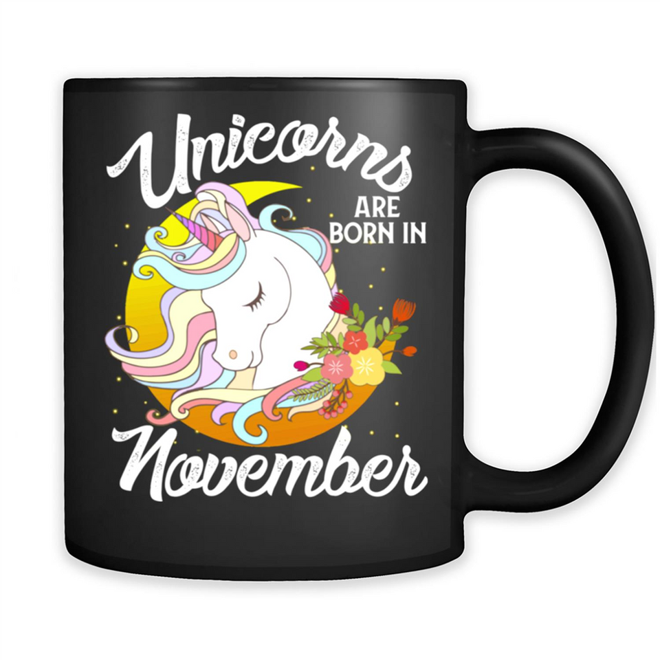 Unicorns Are Born In November Magical Rainbow