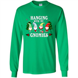Christmas Garden Gnome Hanging With My Gnomies Shirt Sweater - Long Sleeve T-Shirt