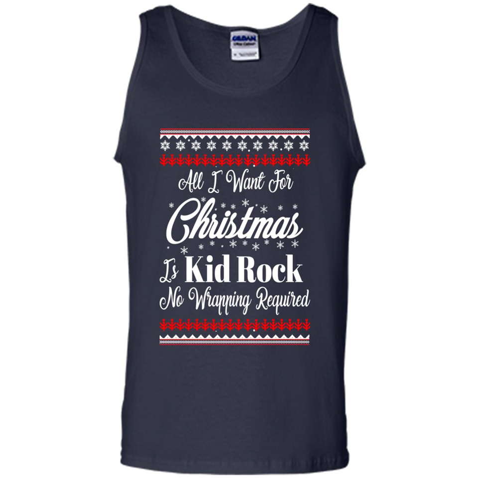 All I want for Christmas is kid rock no wrapping required sweater PINGPONG