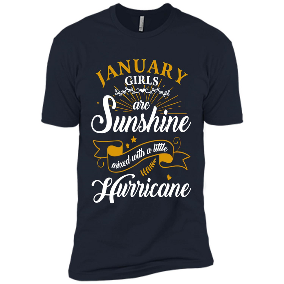 January Girl Are Sunshine Mixed With a Little Hurricane