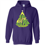 A Tree Is For Life Not Just For Christmas - Hoodie