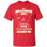 November Guy Birthday - Shirt