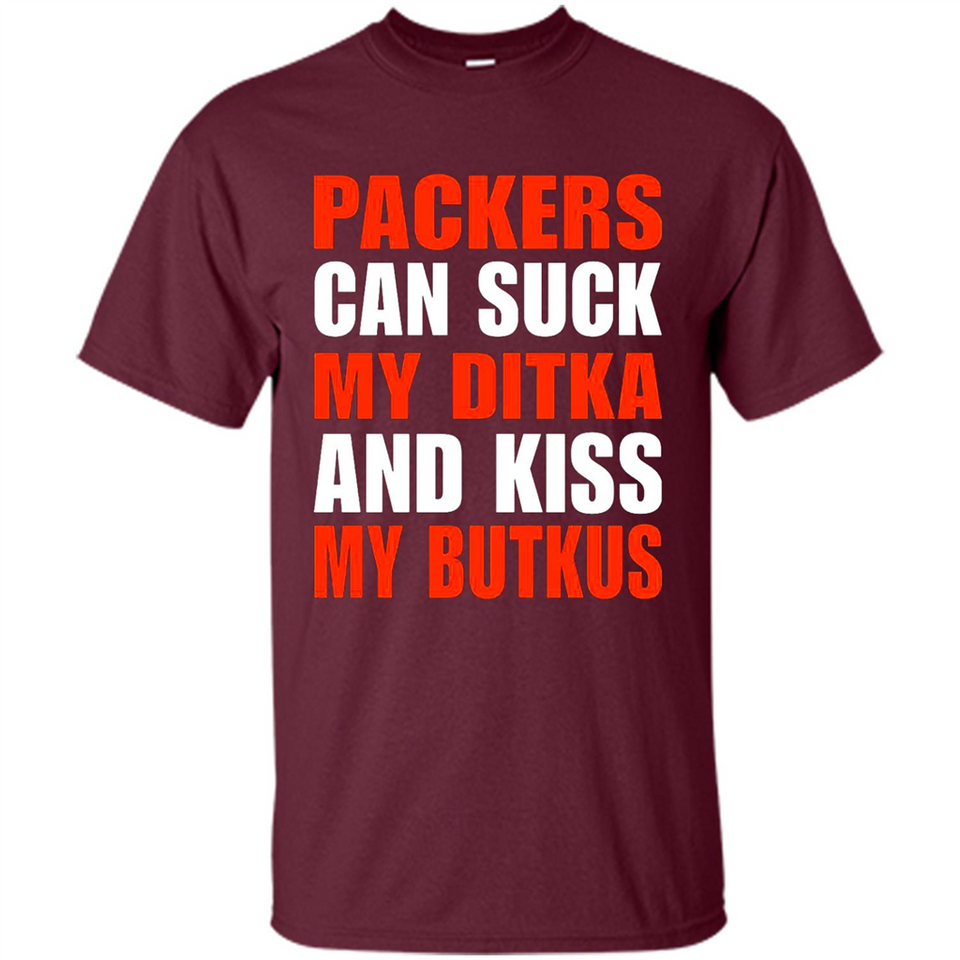 Packers can suck my Ditka and kiss my Butkus PINGPONG - Shirt