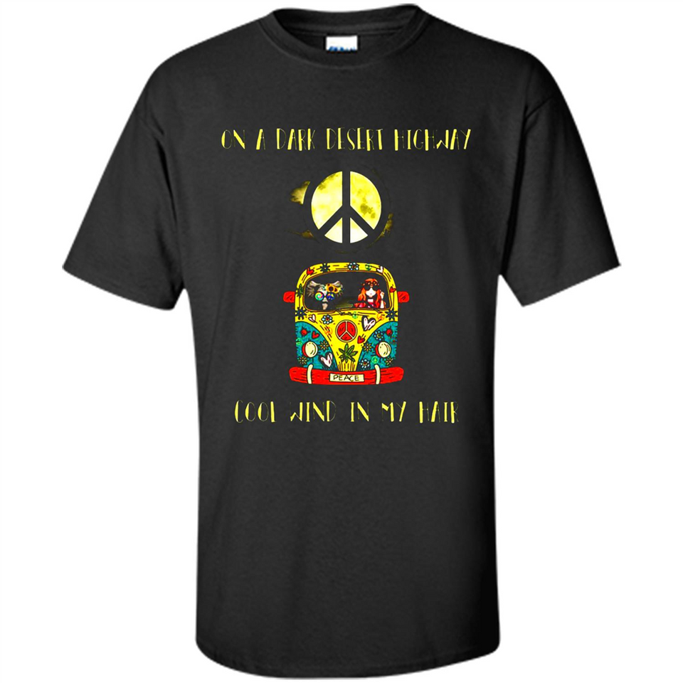 Peace-On A Dark Desert Highway Cool Wind In My Hair Shirt PINGPONG - Shirt