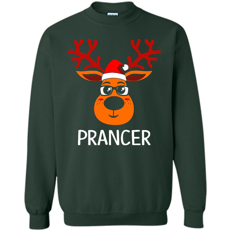 Prancer Reindeer Santa Claus Funny Xmas Holiday T-Shirt - Sweatshirt
