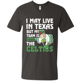 I May Live In Texas But My Team Is The Celtics - Men's V-Neck