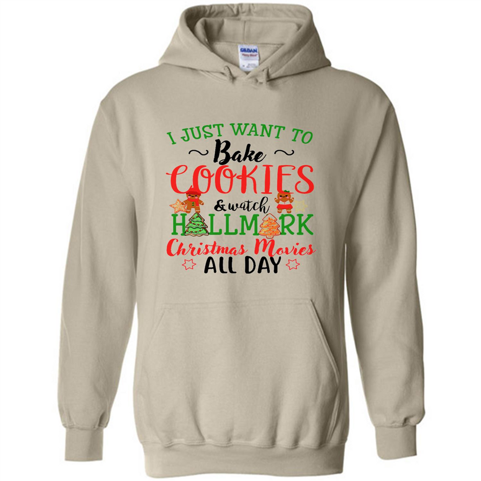 I just Want to bake Cookies and watch Hallmark Christmas movies White T-Shirt - Hoodie