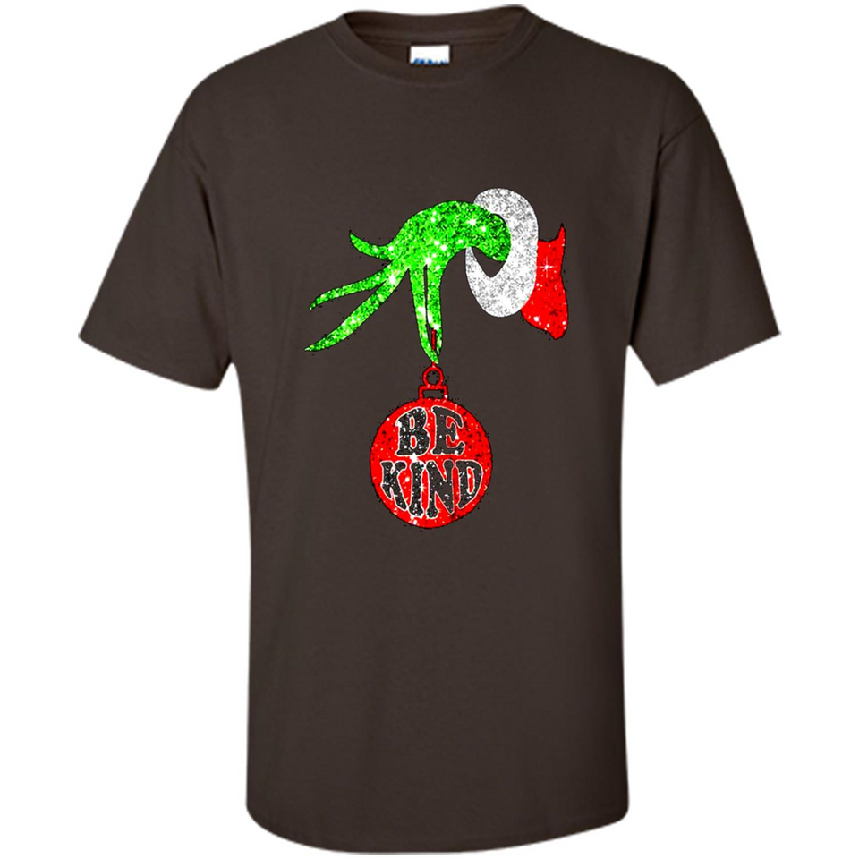 Christma Season With Green Grinch Hand Be Kind - Shirt