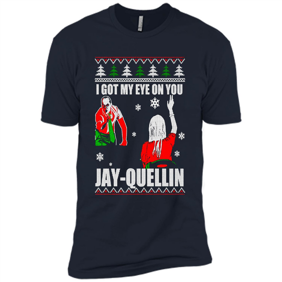 I Got My Eye On You Jay-quellin - Premium Short Sleeve T-Shirt
